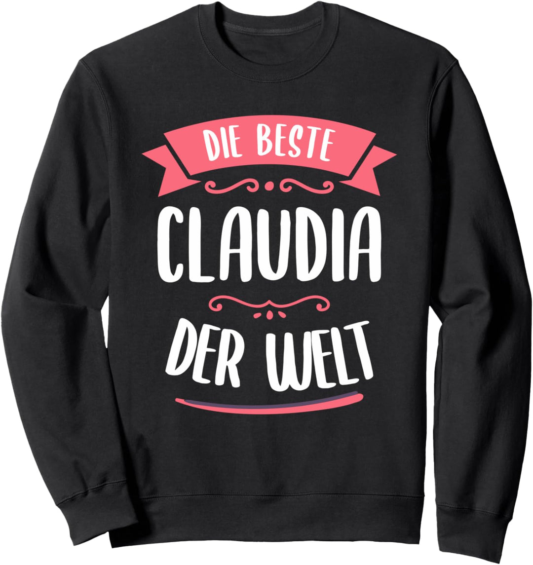 Beste Claudia der Welt Sweatshirt