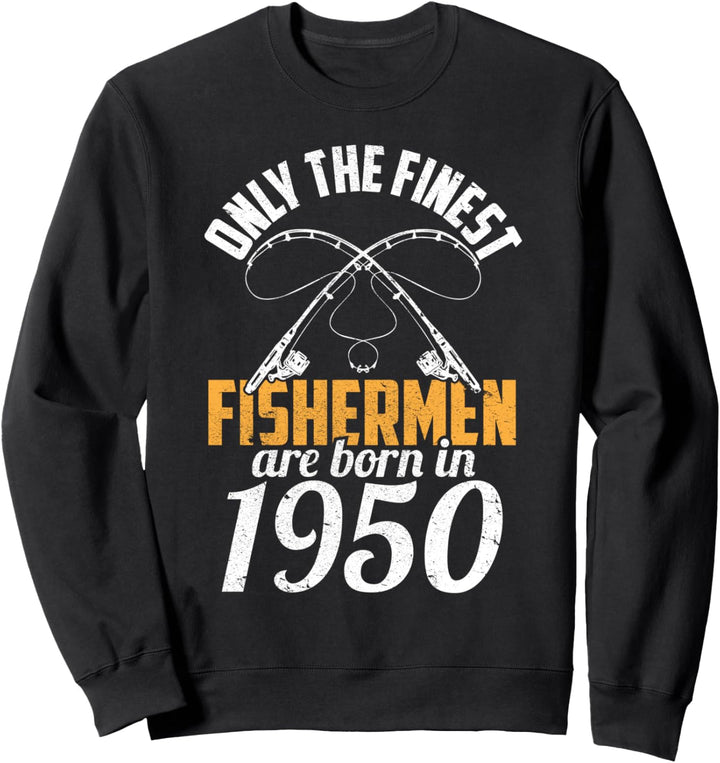 Angler I Fischer I Angeln I Geschenk zum 71.Geburtstag Sweatshirt