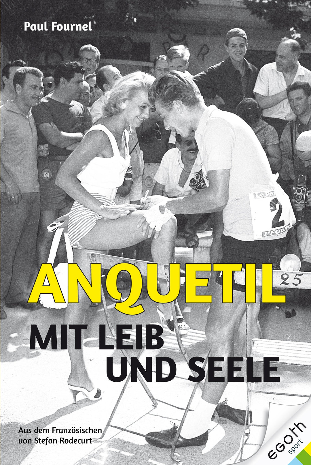 Anquetil - Mit Leib und Seele, Gebundenes Buch