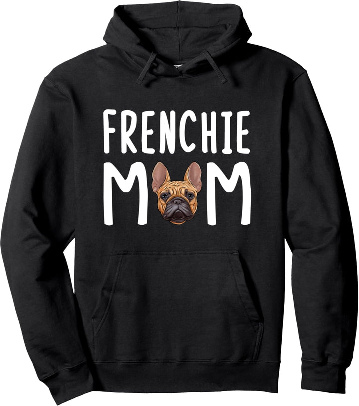 Französische Bulldoggen Pulli French Bulldog Frenchie Mom Pullover Hoodie