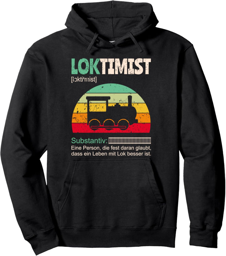 Loktimist Lokführer Geschenk Pullover Hoodie