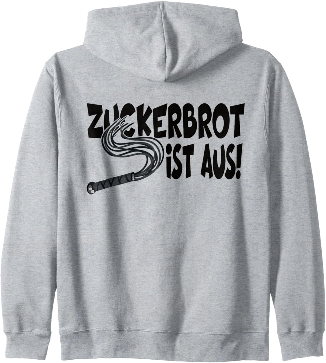 Zuckerbrot Ist Aus Peitsche Lustiger Spruch Damen Kapuzenjacke