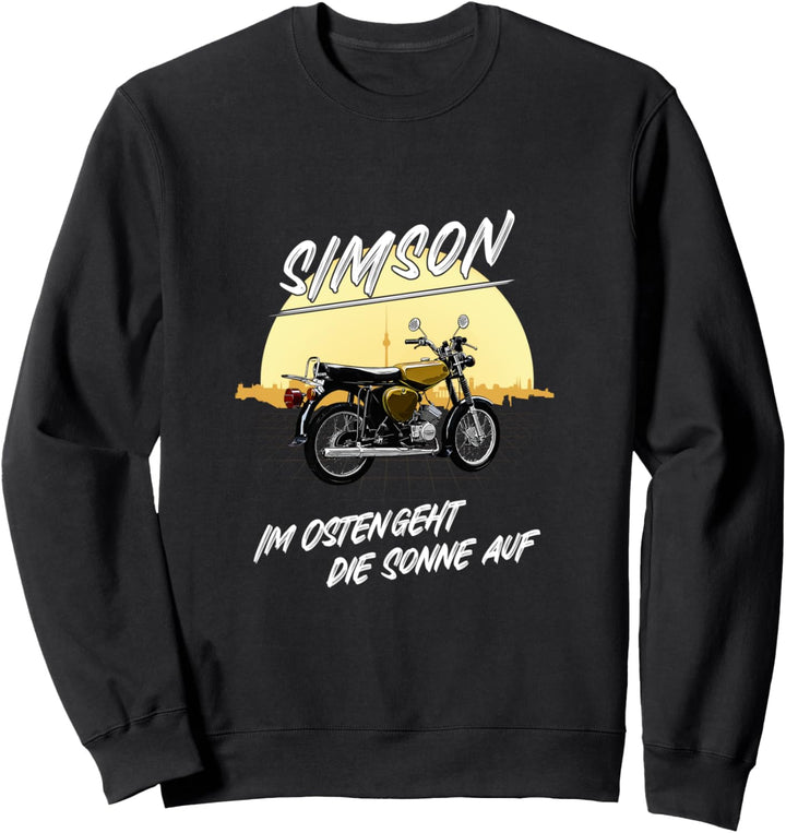 Simson - Im Osten geht die Sonne auf Sweatshirt