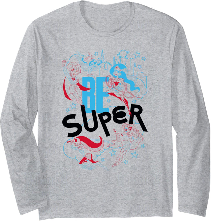 DC Super Hero Girls Be Super Langarmshirt