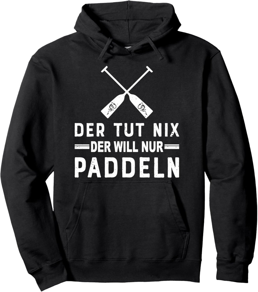 Der tut nix der will nur paddeln - Drachenboot Pullover Hoodie