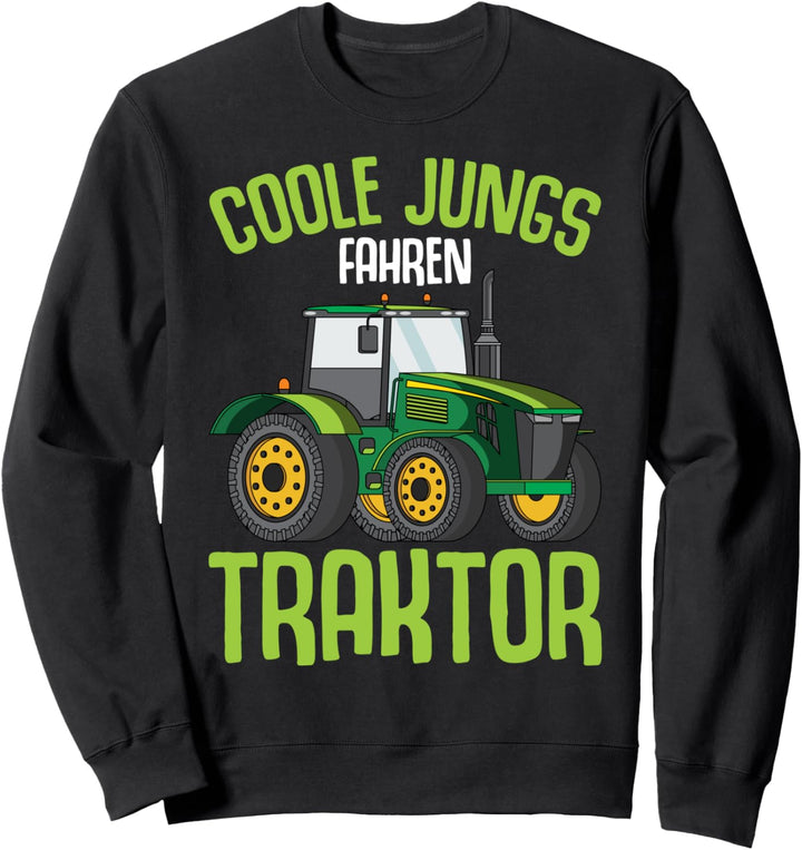 Coole Jungs fahren Traktor Trecker Kinder Junge Sweatshirt