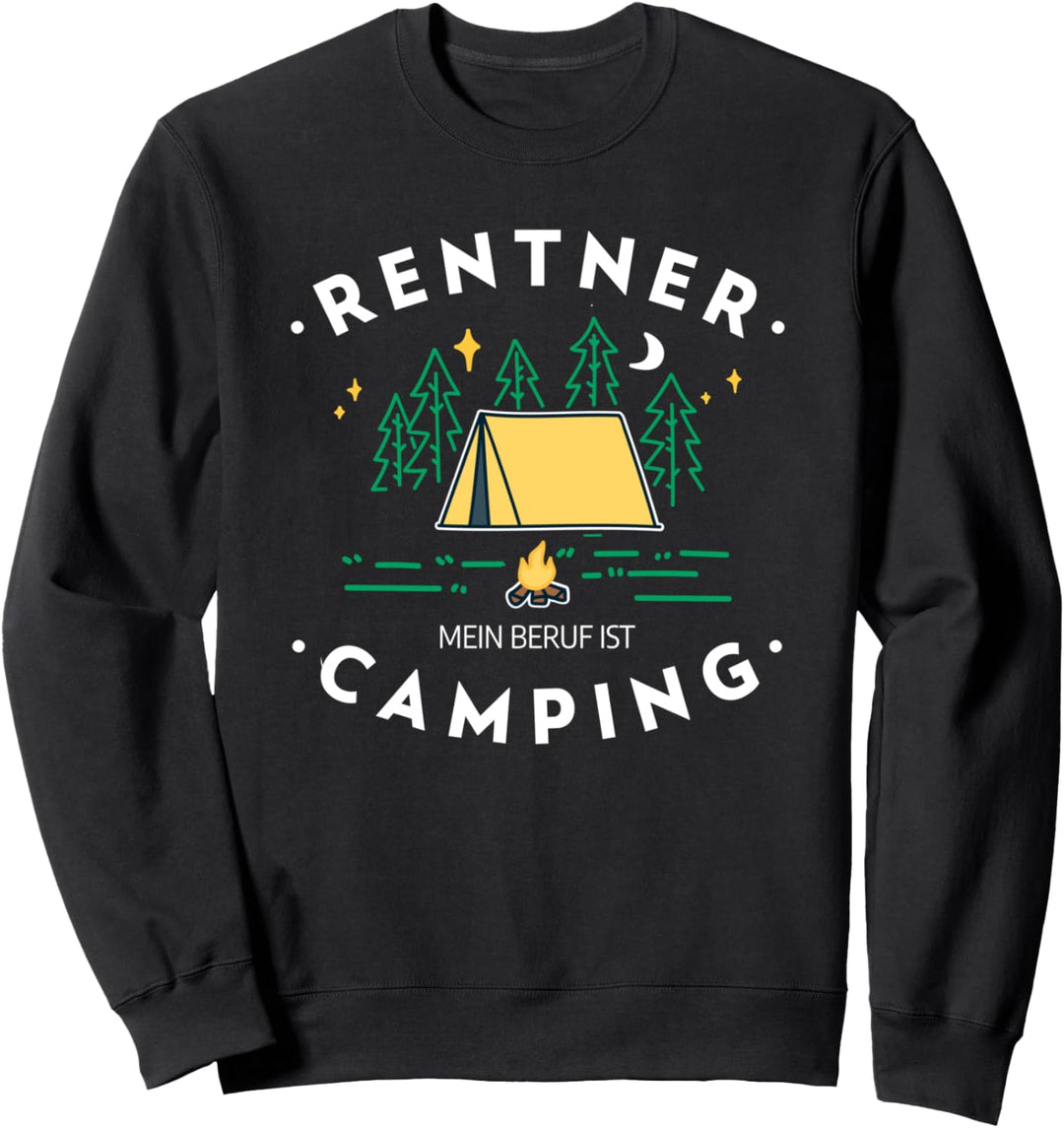Rentner mein Beruf ist Camping Sweatshirt