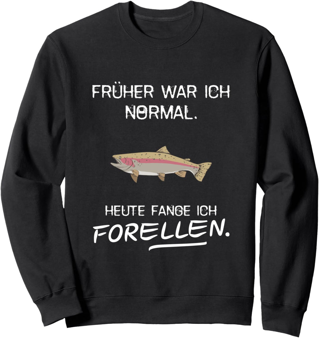 Forellen Angeln Spruch Lustig Fisch Angelrute Köder Angler Sweatshirt