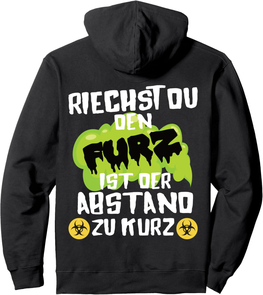 Riechst du den Furz Abstand zu Kurz Damen Herren Humor Pullover Hoodie