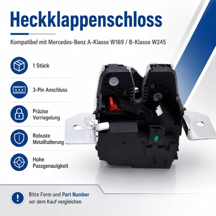 Heckklappenschloss 2310819 Kompatibel mit Mercedes-Benz A-Klasse W169 B-Klasse W245 2004-2012 169740
