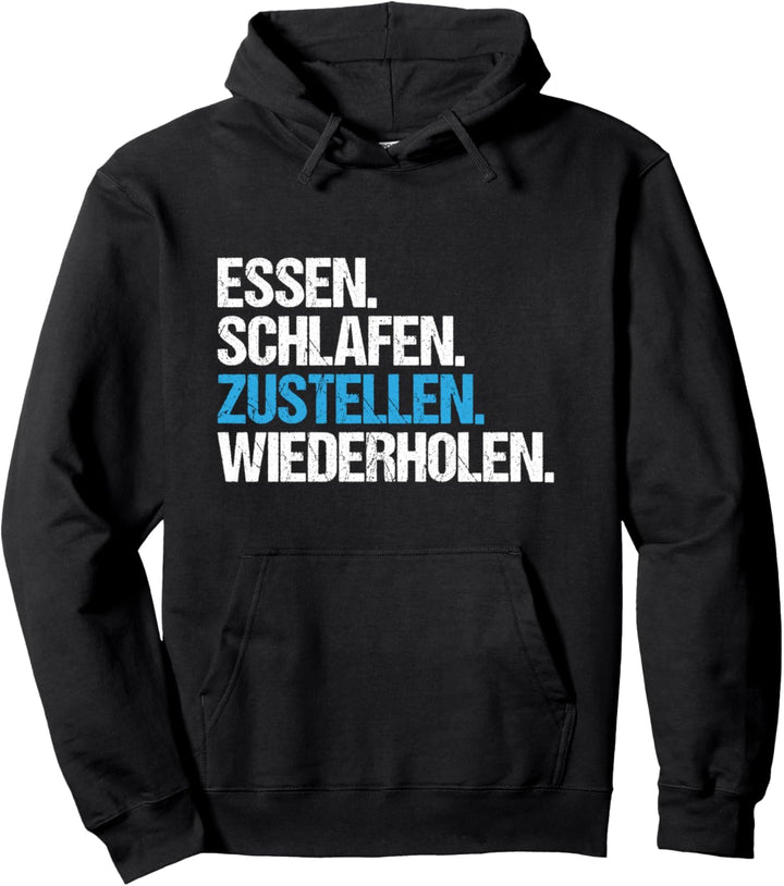 Briefträger Essen Schlafen Zustellen Postbote Zusteller Pullover Hoodie