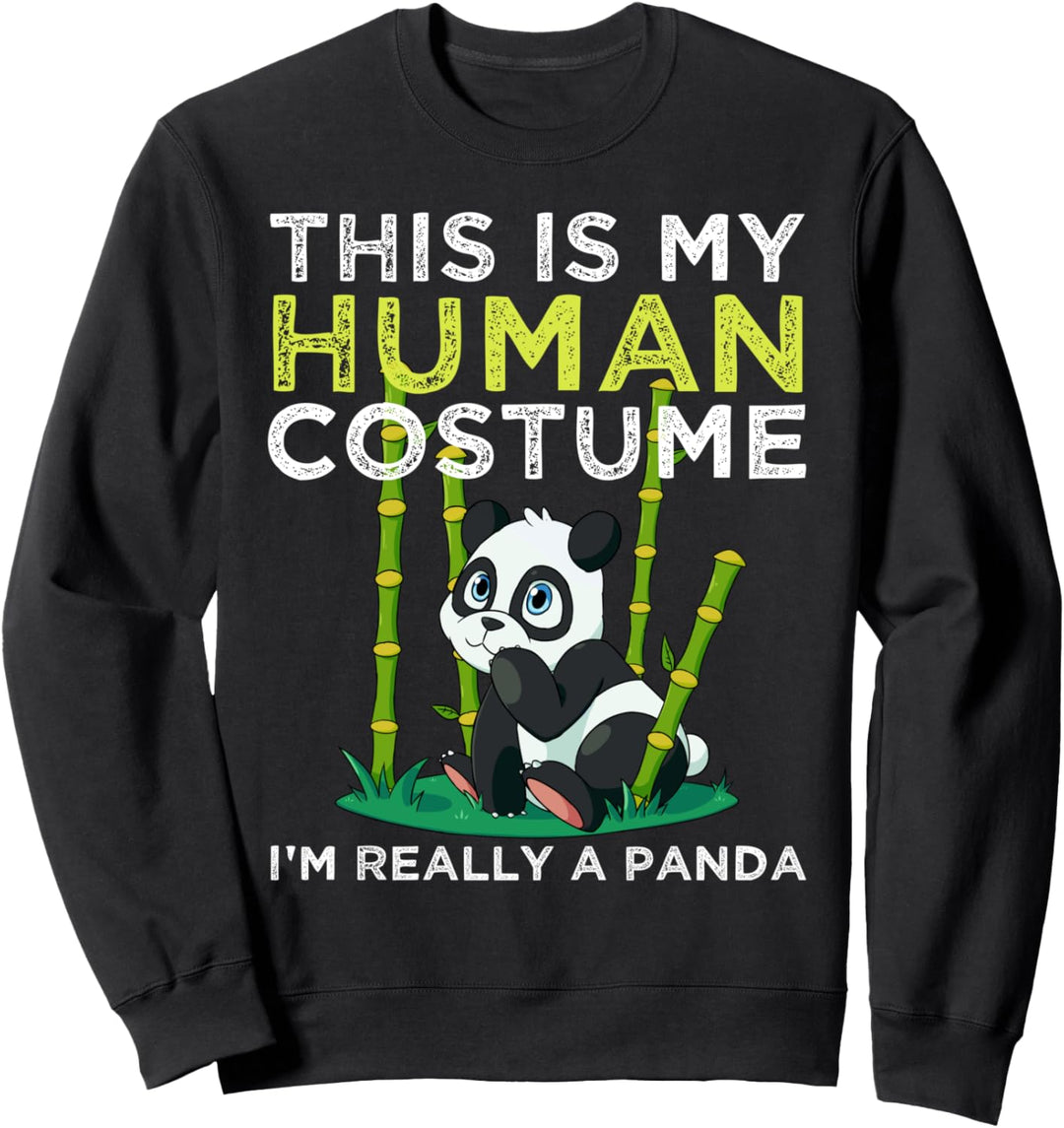 Dies ist mein menschliches Kostüm Ich bin wirklich ein Panda Sweatshirt