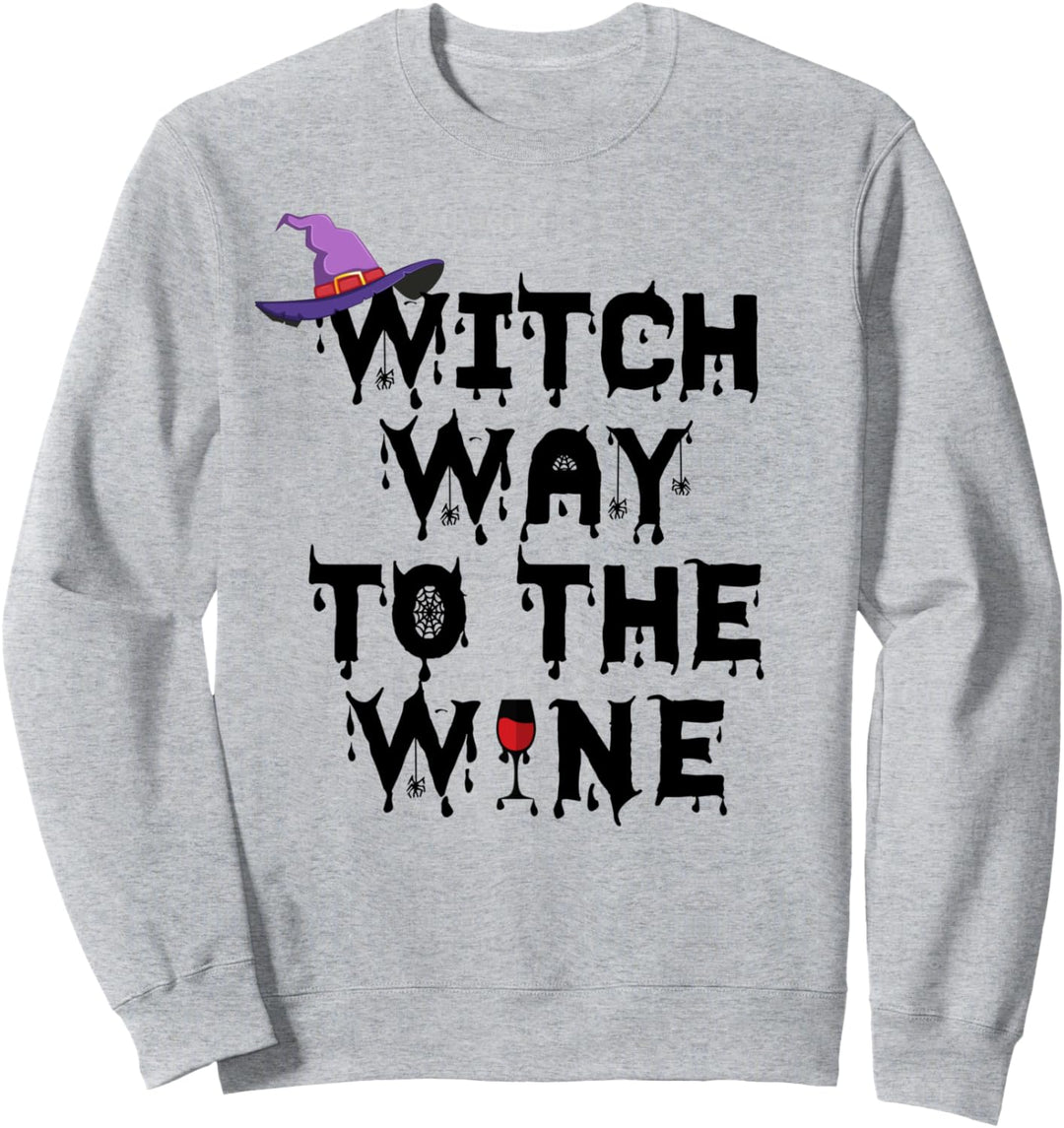 Witch Way To The Wine Shirt Funny Halloween Witch Wine Gift Sweatshirt