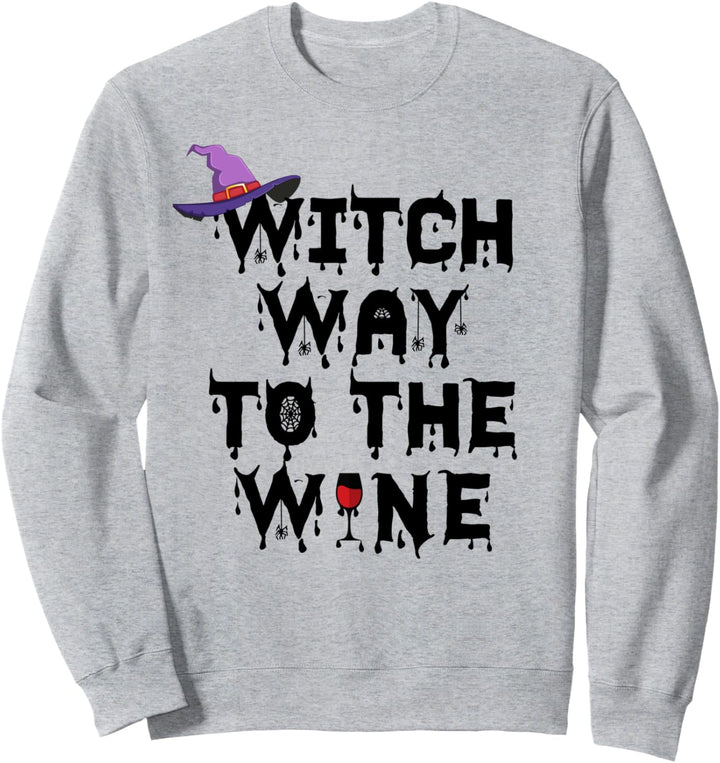 Witch Way To The Wine Shirt Funny Halloween Witch Wine Gift Sweatshirt