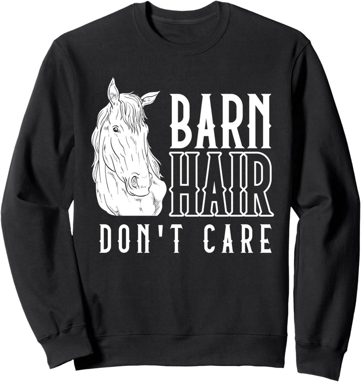 Scheune Reiterhof Pferdesport Reiterin Lustiges Pferd Sweatshirt