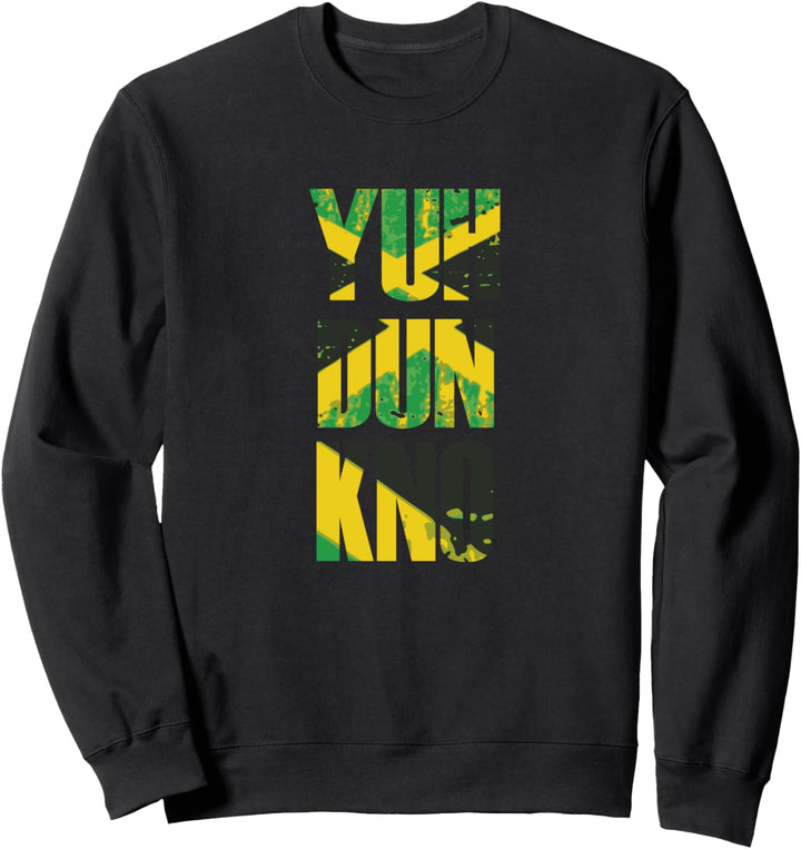 T-Shirt mit Jamaika-Flagge, Yuh Dun Know Sweatshirt