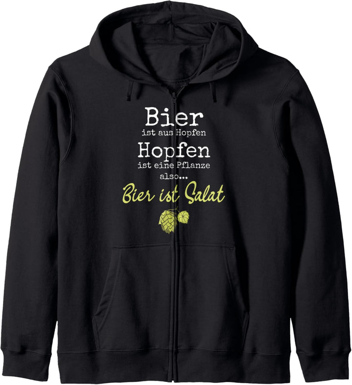 Bier ist aus Hopfen,Hopfen ist Pflanze,Bier ist Salat, Bier Kapuzenjacke