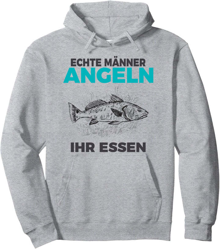Echte Männer Angeln ihr essen Natur angeln Hobby Angler Pullover Hoodie