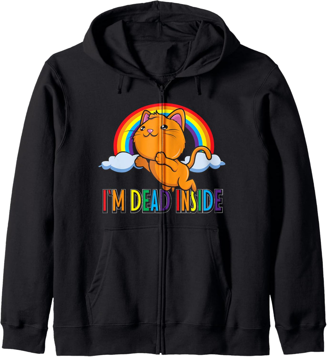 I'm Dead Inside - Sarcastic Happy Sarkasmus Kawaii Kapuzenjacke
