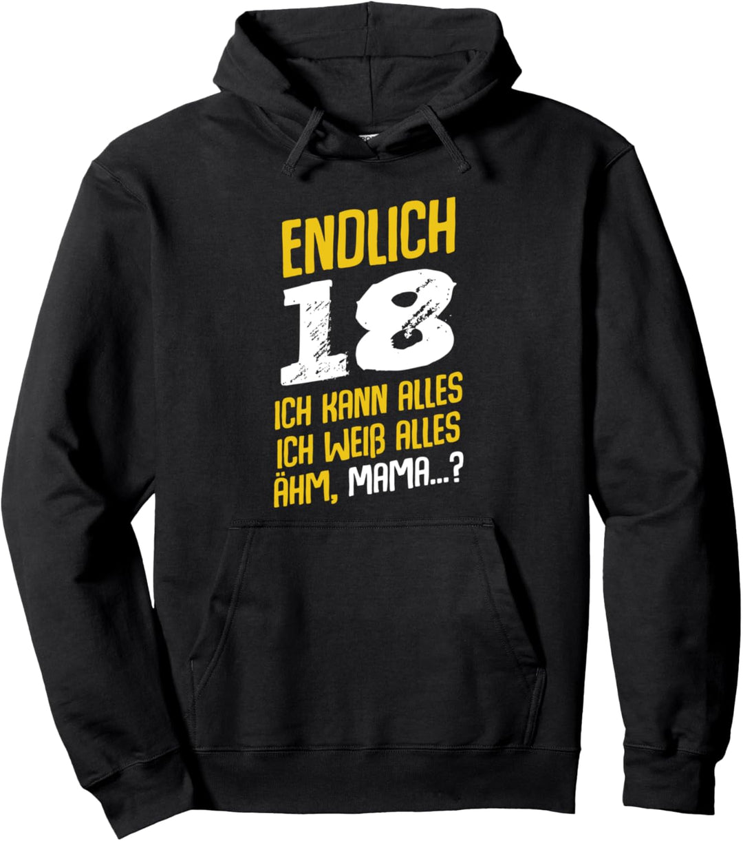 Endlich 18 Volljährig Lustiger Spruch Geburtstagsfeier Bday Pullover Hoodie