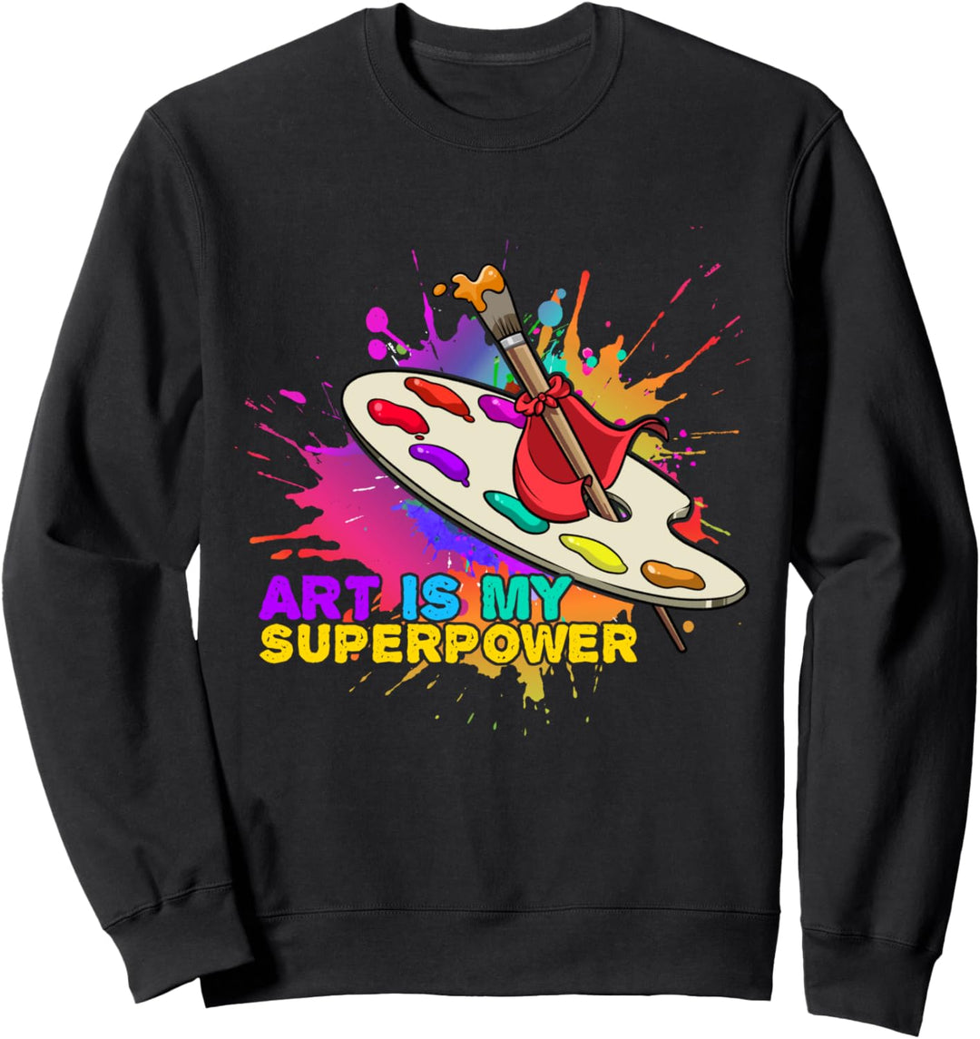 Künstler Maler Artist Kunst Ist Meine Superkraft Farbklecks Sweatshirt