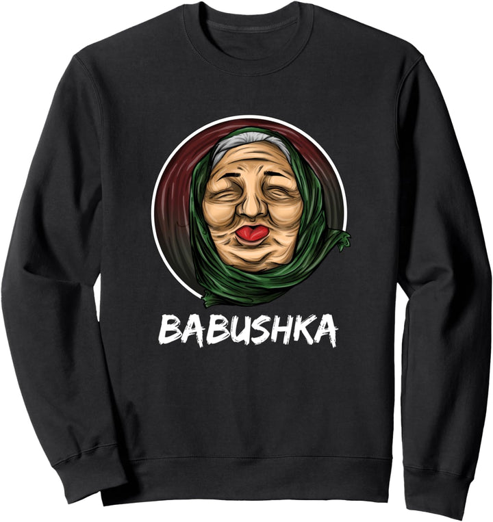 Babushka Russisch Oma Grossmutter Russland Sweatshirt