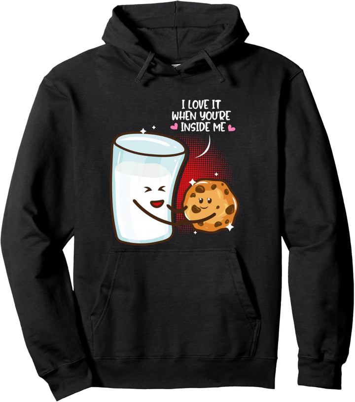 I Love It When You're Inside Me - Valentinstag Spruch Liebe Pullover Hoodie