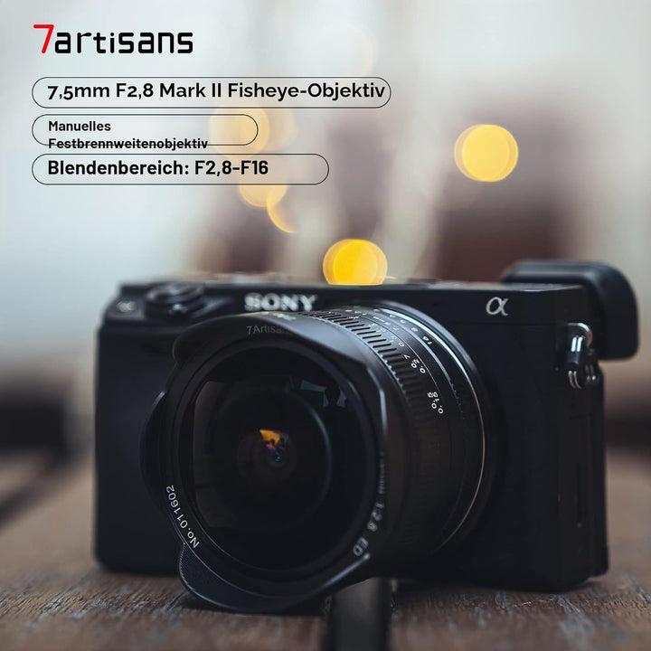 7artisans 7,5 mm f2.8 Mark II APS-C Fischaugen-Weitwinkelobjektiv für Sony E spiegellose Kamera A630