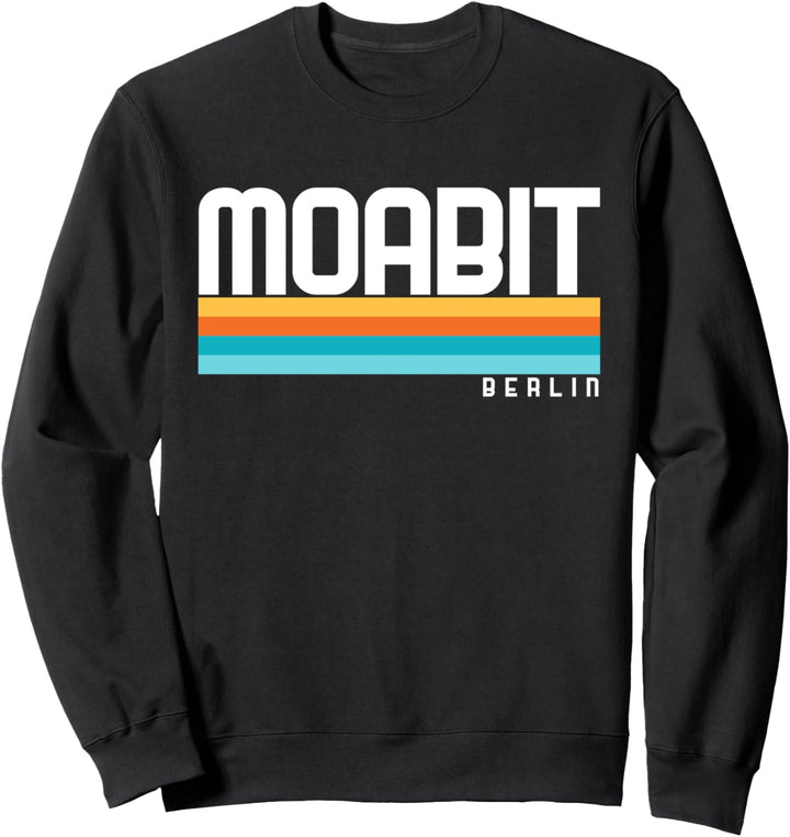 Achtziger Moabit Berlin Vintage Retro Style Design Sweatshirt