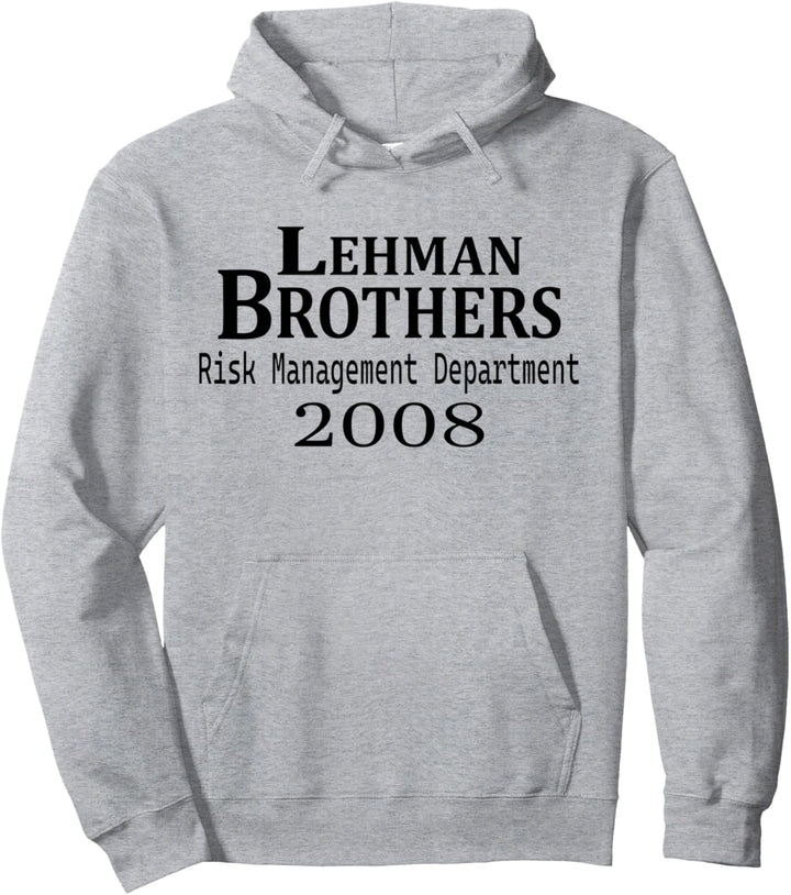 Lehman BRothers Risk Management Department 2008 Lustiger Spruch Pullover Hoodie