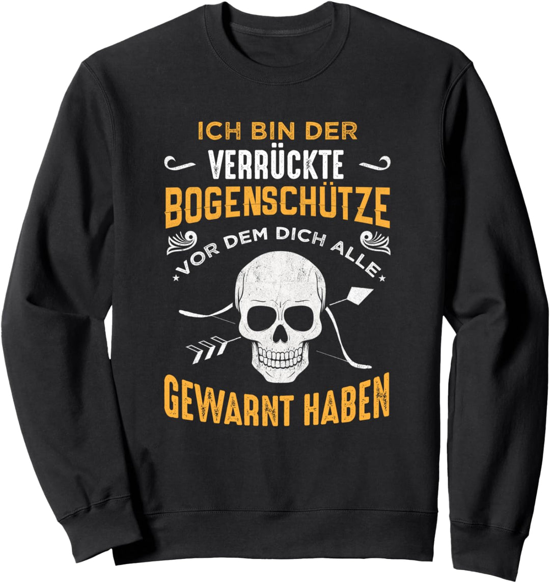 Verrückter Bogenschütze T-Shirt - Bogenschiessen Retro Tshirt Sweatshirt