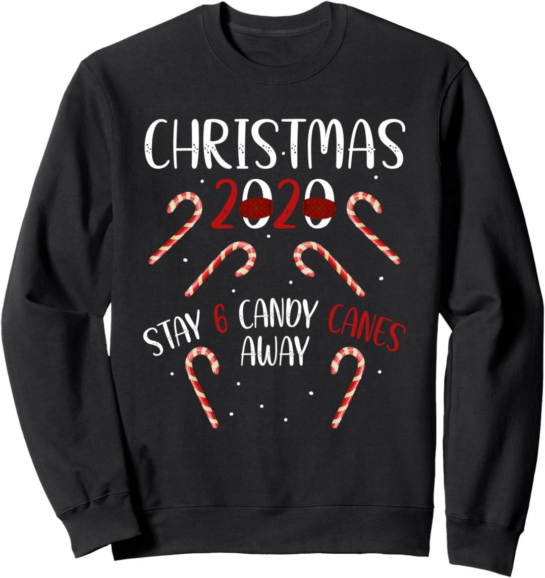 Six Candy Canes Away Xmas Christmas 2020 Face Mask Sweatshirt