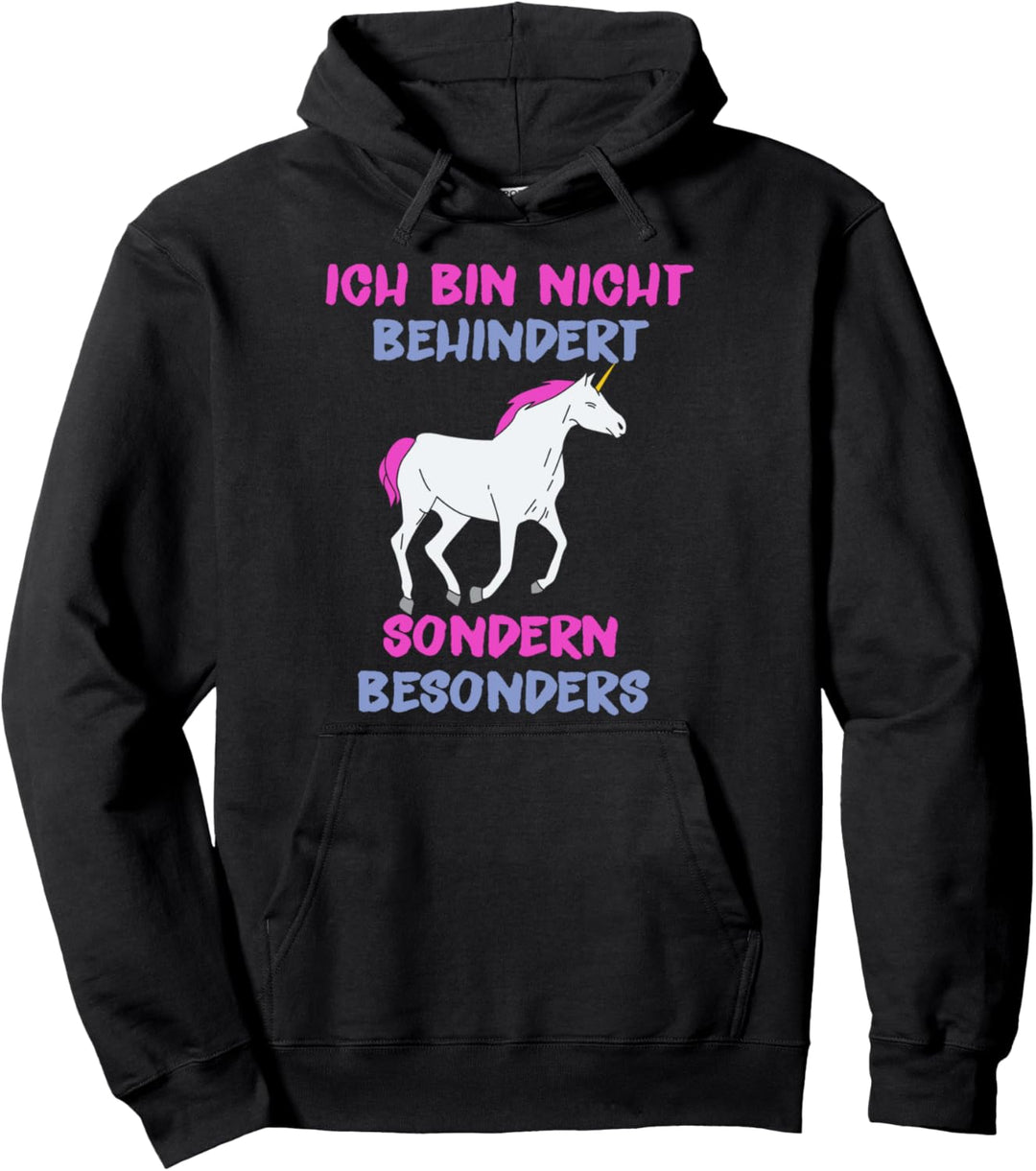 Nicht behindert, sondern besonders Behinderung Rollstuhl Pullover Hoodie