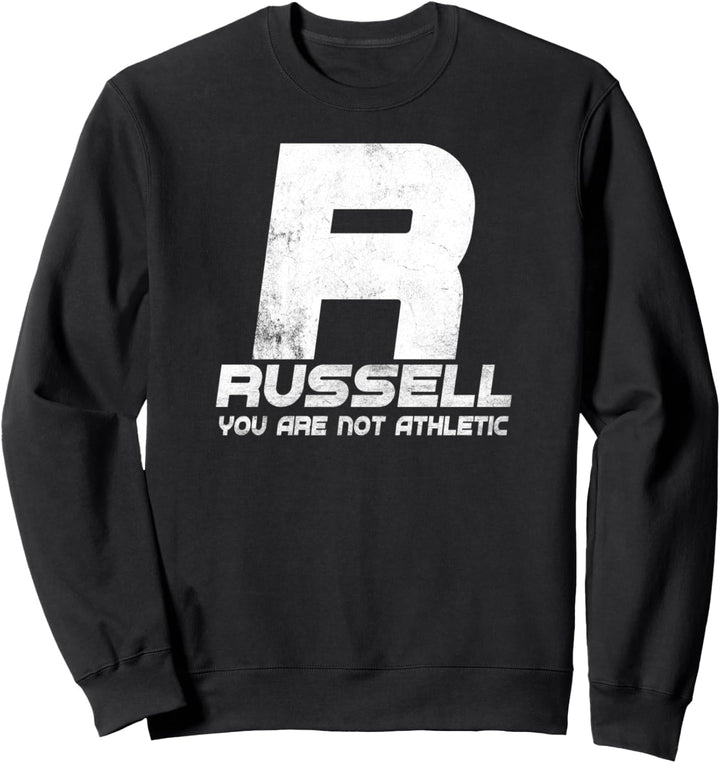 Russell You Are Not Athletic Lustige Linien Basketball Sweatshirt