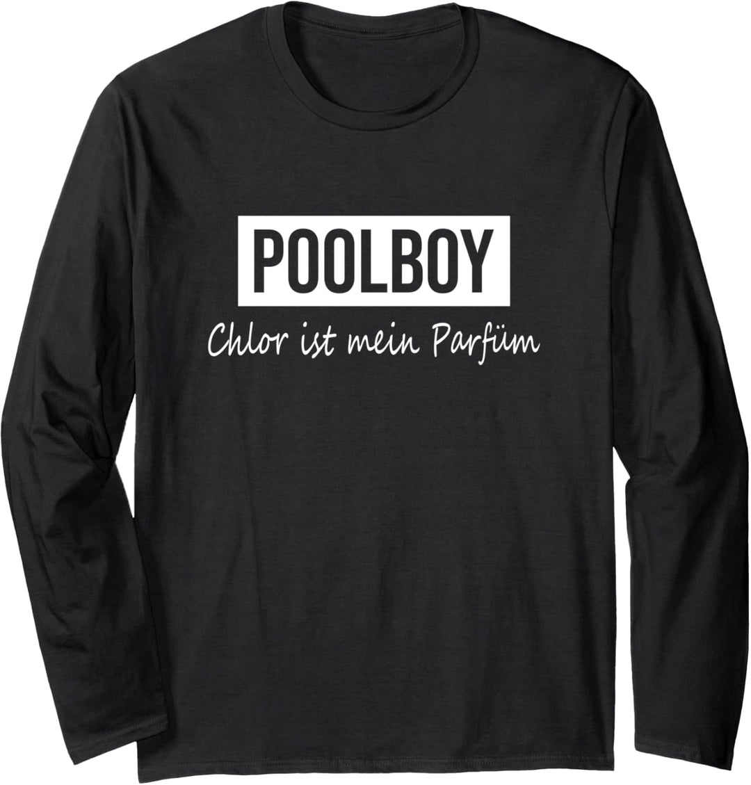 Poolboy Sprüche Geschenk Rettungsschwimmer Geschenk-Idee Langarmshirt