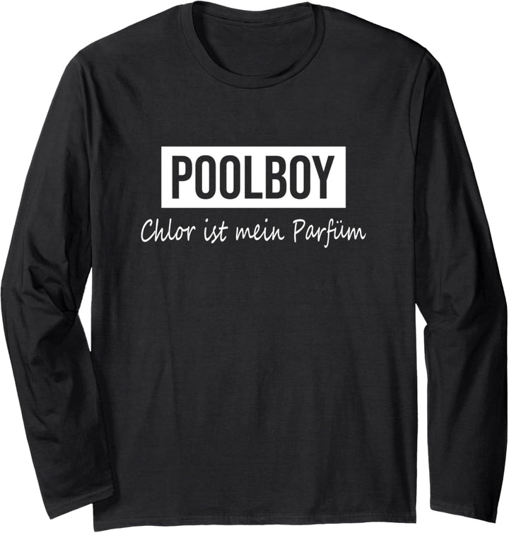 Poolboy Sprüche Geschenk Rettungsschwimmer Geschenk-Idee Langarmshirt