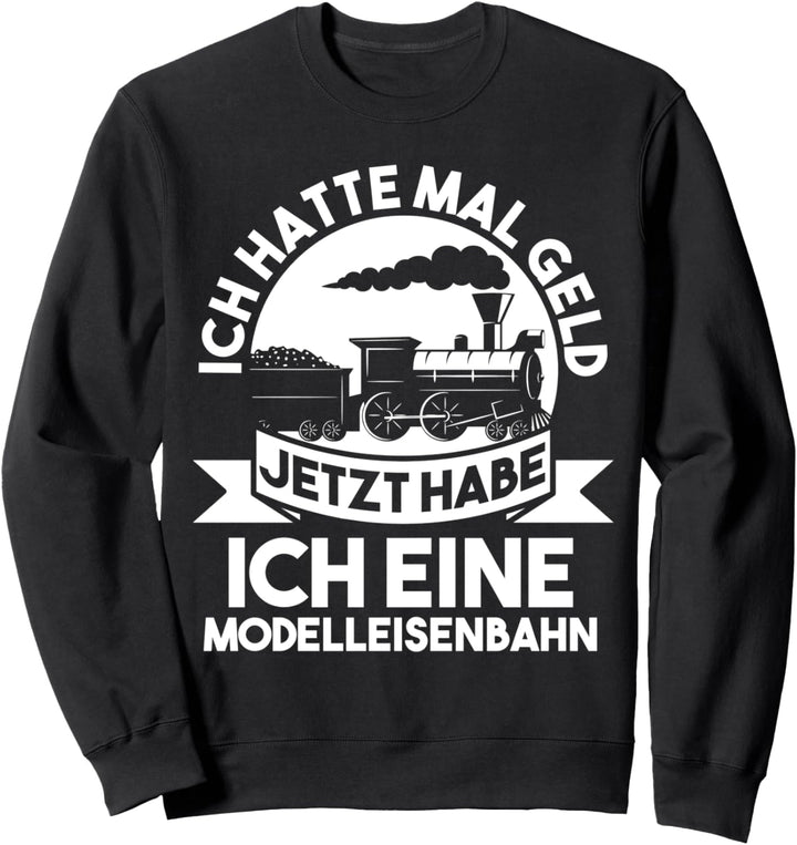 Modelleisenbahn Eisenbahn Lokomotive Sweatshirt