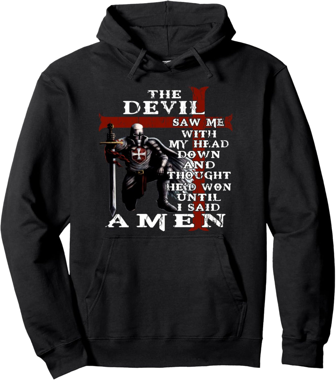 Der Teufel hat mich gesehen - Tempelritter Pullover Hoodie