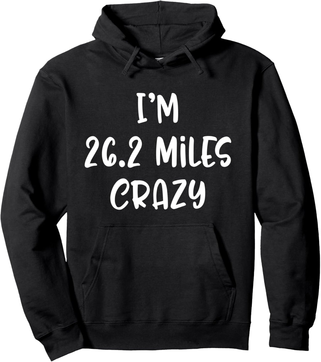 26,2 Meilen verrückt - Lustige Marathon-Geschenke für Läufer Pullover Hoodie