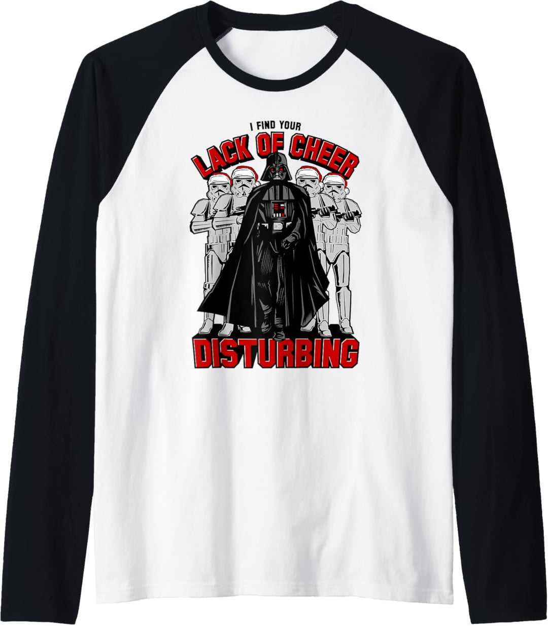 Star Wars Darth Vader Lack Of Cheer Is Disturbing Raglan
