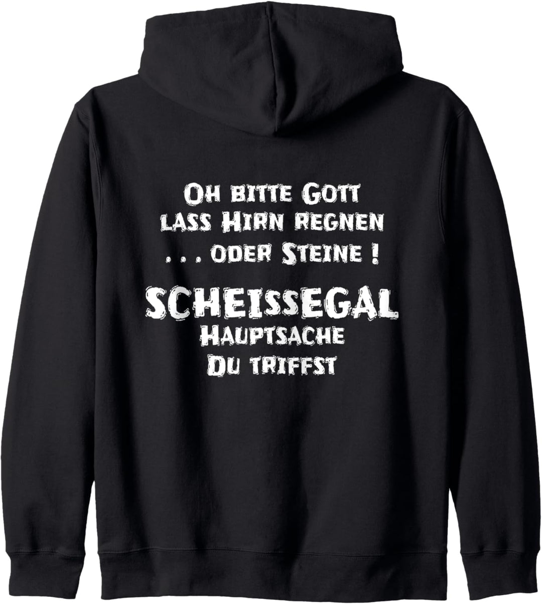 Bitte Herr lass Hirn regnen , ich hasse dumme Menschen Kapuzenjacke