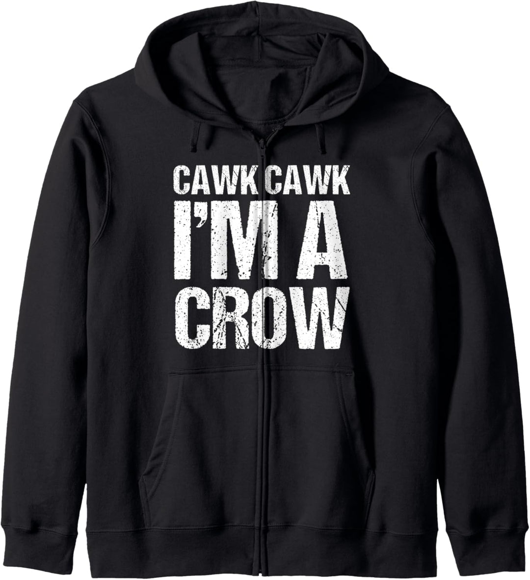 Cawk-Cawk Ich bin eine Krähe, lustige Halloween Krähe Kostüm Kapuzenjacke