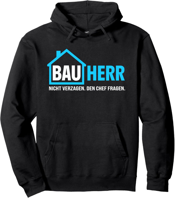 Bauherr 2022 Hausbau Humor Richtfest Hauskauf Baustellen Pullover Hoodie