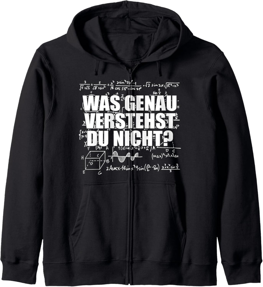 Mathematik Algebra Was genau von Mathe verstehst du nicht Kapuzenjacke