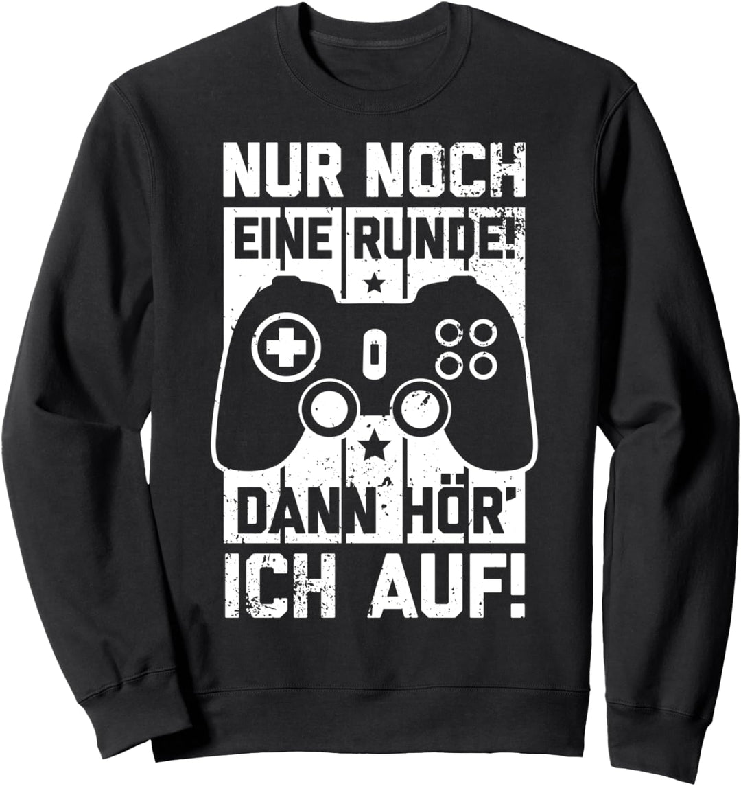Nur noch eine Runde | Lustiges Gamer Spruch Zocker Motiv Sweatshirt