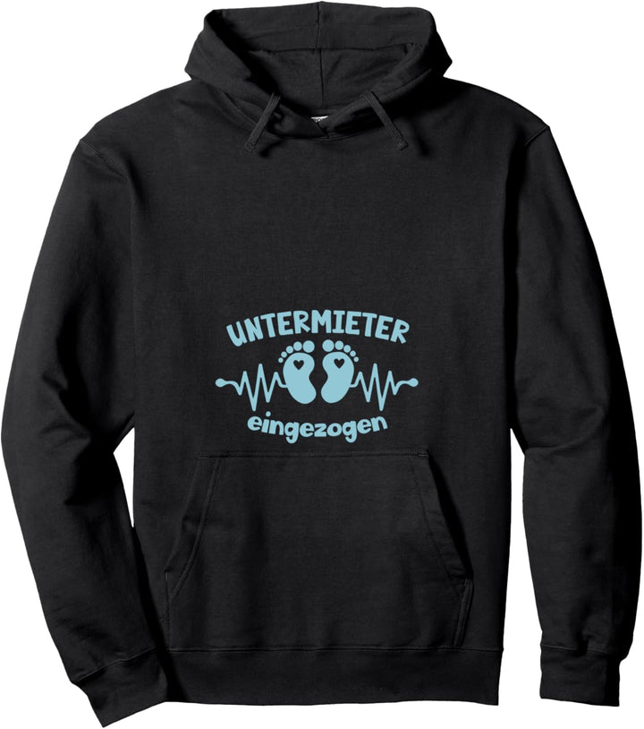 Lustiges werdende Mama Baby Untermieter eingezogen Schwanger Pullover Hoodie