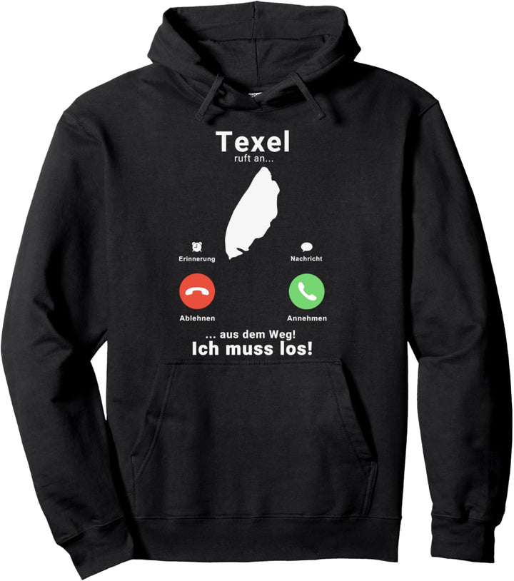 Texel ruft an Niederlande Holland Reise Anruf Texel Pullover Hoodie