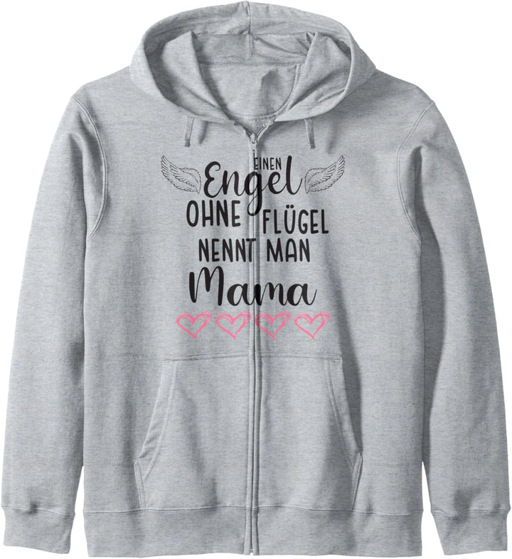 Mama Spruch Engel Ohne Flügel Nennt Man Mutter Kapuzenjacke