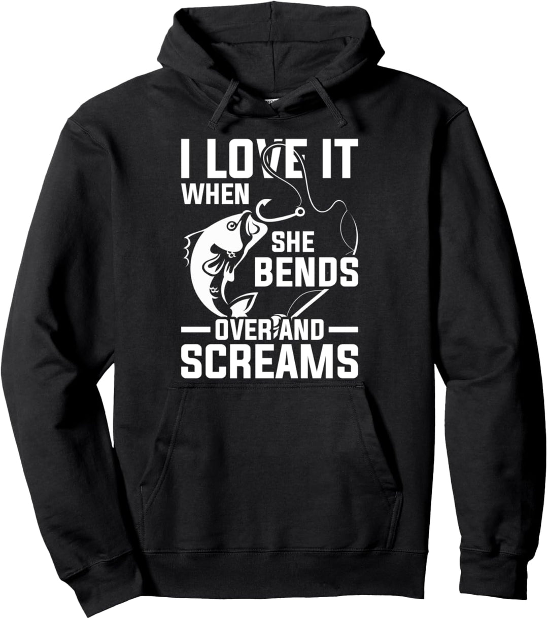 Ich liebe es wenn sie sich nach vorne beugt Fischer Angeln Pullover Hoodie