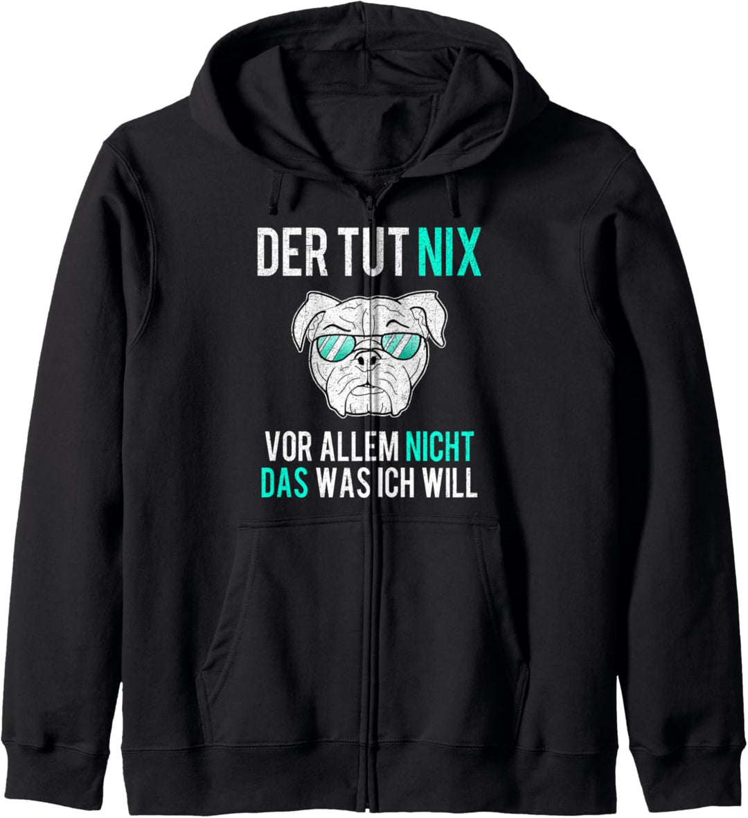 Der Hund Tut Nix Englische Bulldogge Lustige Sprüche OEB Kapuzenjacke